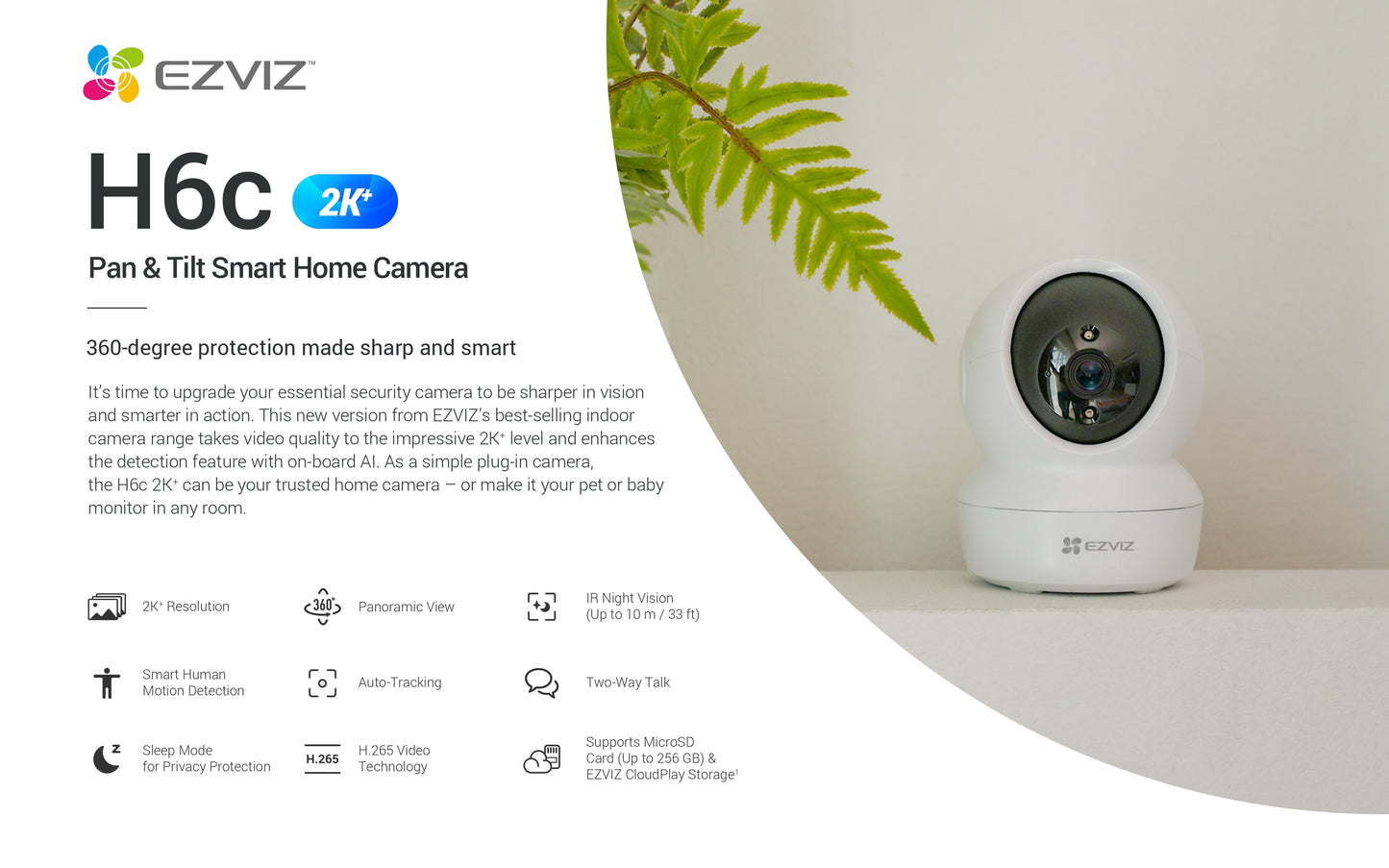 H6c 2K⁺
Pan & Tilt Smart Home Camera in 2K+